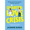 KNYGA Jasmine Burke Quarter-Love Crisis, The rivals-to-lovers workplace romcom of the summer perfect for fans of The Hating Game!