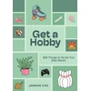 KNYGA Jasmine Cho Get a Hobby