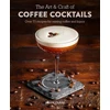 KNYGA Jason Clark Art &amp; Craft of Coffee Cocktails