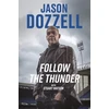KNYGA Jason Dozzell Follow the Thunder