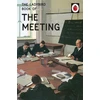 KNYGA Jason Hazeley Ladybird Book of the Meeting