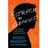 KNYGA Jason Padgett Struck by Genius