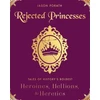 KNYGA Jason Porath Rejected Princesses