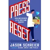 KNYGA Jason Schreier Press Reset, Ruin and Recovery in the Video Game Industry