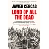 KNYGA Javier Cercas Lord of All the Dead