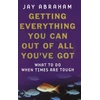 KNYGA Jay Abraham Getting Everything You Can Out Of All You've Got