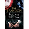 KNYGA Jay Brandon Against the Law