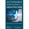 KNYGA Jay Liebowitz Actionable Intelligence in Healthcare