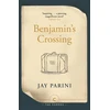 KNYGA Jay Parini Benjamin's Crossing