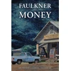 KNYGA Jay Watson Faulkner and Money