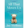 KNYGA Jay Wellons All That Moves Us