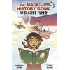 KNYGA Jazlyn Alcaide Magic History Book and the Secret Flier