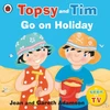 KNYGA Jean Adamson Topsy and Tim: Go on Holiday