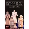 KNYGA Jean Bottero Religion in Ancient Mesopotamia