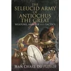 KNYGA Jean Charl Du Plessis Seleucid Army of Antiochus the Great