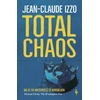 KNYGA Jean Claude Izzo Total Chaos, Book One in the Marseilles Trilogy