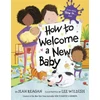 KNYGA Jean Reagan How to Welcome a New Baby