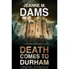 KNYGA Jeanne M Dams Death Comes to Durham