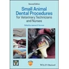 KNYGA Jeanne R Perrone Small Animal Dental Procedures for Veterinary Technicians and Nurses
