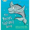 KNYGA Jeanne Willis Bug Club Phonics - Phase 5 Unit 21: The Trout Fishing Song