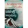 KNYGA Jeannette Walls Hang the Moon