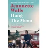 KNYGA Jeannette Walls Hang the Moon