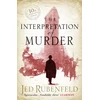 KNYGA Jed Rubenfeld Interpretation of Murder