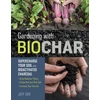 KNYGA Jeff Cox Gardening with Biochar