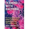 KNYGA Jeff Lowenfels Teaming with Bacteria
