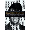 KNYGA Jeff Testerman Call Me Commander