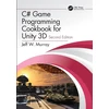 KNYGA Jeff W Murray C# Game Programming Cookbook for Unity 3D