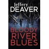 KNYGA Jeffery Deaver Author Bloody River Blues