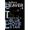 KNYGA Jeffery Deaver Death of a Mėlyna Movie Star