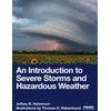 KNYGA Jeffrey B Halverson Introduction to Severe Storms and Hazardous Weather