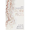 KNYGA Jen Hadfield Storm Pegs, A Life Made in Shetland