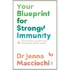 KNYGA Jenna Macciochi Your Blueprint for Strong Immunity