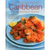 KNYGA Jenni Fleetwood Food and Cooking of the Caribbean Central and South America, Tropical Traditions, Techniques and Ingredients, with Over 150 Superb Step-by-Step Recipes