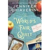 KNYGA Jennifer Chiaverini World's Fair Quilt