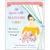 KNYGA Jennifer L Scott At Home with Madame Chic