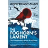 KNYGA Jennifer Lucy Allan Foghorn's Lament