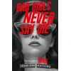 KNYGA Jennifer Mathieu Bad Girls Never Say Die