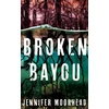KNYGA Jennifer Moorhead Broken Bayou