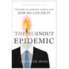 KNYGA Jennifer Moss Burnout Epidemic