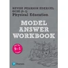KNYGA Jennifer Stafford Brown Pearson REVISE Edexcel GCSE PE Model Answer Workbook - for 2026, 2027 exams