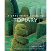 KNYGA Jenny Hendy Gardener's Guide to Topiary