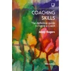 KNYGA Jenny Rogers Coaching Skills: The Definitive Guide to being a Coach 5e