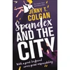 KNYGA Jenny T Colgan Spandex and the City