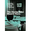 KNYGA Jeremy A Greene Doctor Who Wasn't There, Technology, History, and the Limits of Telehealth