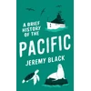 KNYGA Jeremy Black Brief History of the Pacific
