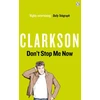 KNYGA Jeremy Clarkson Don't Stop Me Now